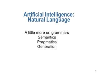 Artificial Intelligence: Natural Language