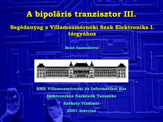 A bipol áris tranzisztor III.