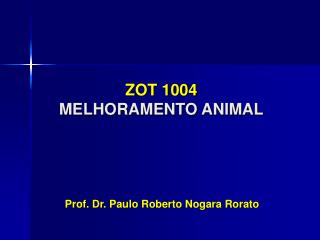 ZOT 1004 MELHORAMENTO ANIMAL