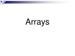 Arrays