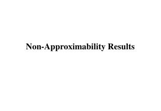 Non-Approximability Results