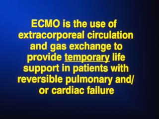 ECMO AT THE U of M