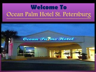 Ocean Palm Hotel St. Petersburg,