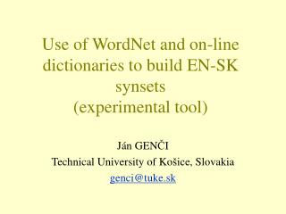 Use of WordNet and on-line dictionaries to build EN-SK synsets (experimental tool)