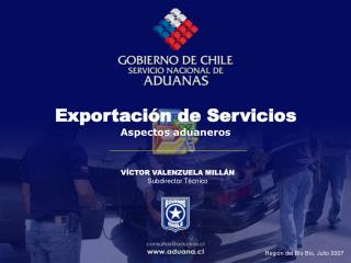 Exportación de Servicios Aspectos aduaneros