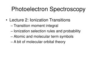 Photoelectron Spectroscopy