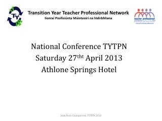 Transition Year Teacher Professional Network Iío nraí Proifisiúnta Múinteoirí na hIdirbhliana