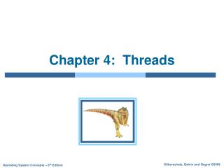 Chapter 4: Threads