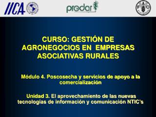 CURSO: GESTIÓN DE AGRONEGOCIOS EN EMPRESAS ASOCIATIVAS RURALES