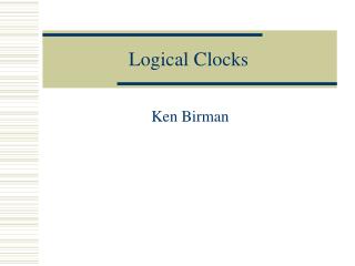 Logical Clocks