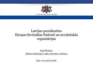 Latvijas prezidentūra Eiropas Savienības Padomē un nevalstiskās organizācijas