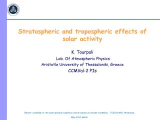 Stratospheric and tropospheric effects of solar activity