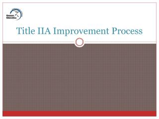 Title IIA Improvement Process