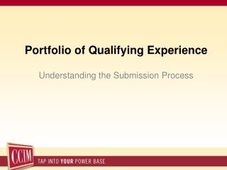 Portfolio of Qualifying Experience Understanding the Submission Process