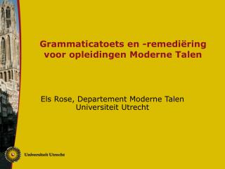 Grammaticatoets en -remediëring voor opleidingen Moderne Talen