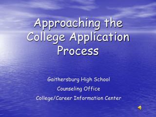 Approaching the College Application Process