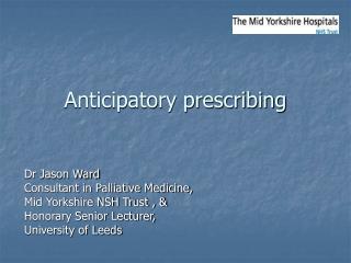 Anticipatory prescribing