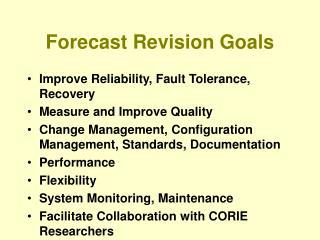Forecast Revision Goals