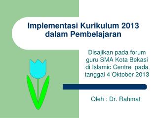 Implementasi Kurikulum 2013 dalam Pembelajaran