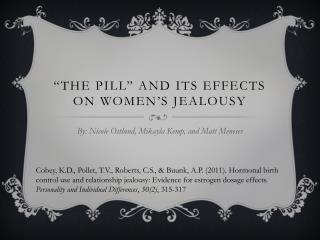 “The Pill” and its Effects on Women’s Jealousy