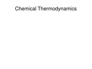 Chemical Thermodynamics