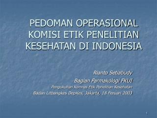 PEDOMAN OPERASIONAL KOMISI ETIK PENELITIAN KESEHATAN DI INDONESIA