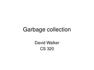 Garbage collection