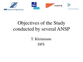 Objectives of the Study conducted by several ANSP