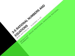 3-5 Rational numbers and equations
