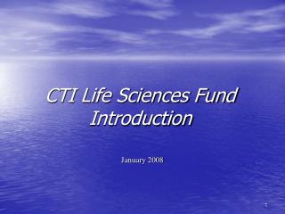 CTI Life Sciences Fund Introduction