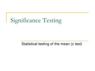 Significance Testing