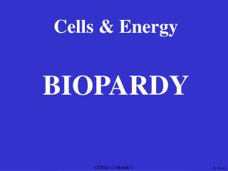Cells &amp; Energy