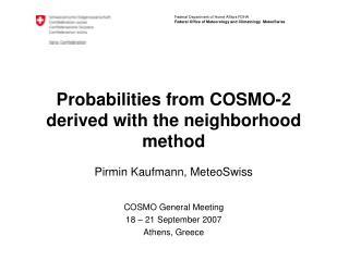 Probabilities from COSMO-2 derived with the neighborhood method