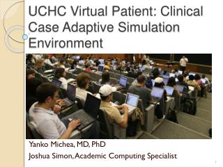 UCHC Virtual Patient: Clinical Case Adaptive Simulation Environment