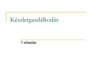 Készletgazdálkodás