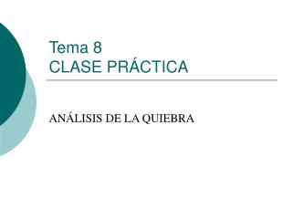 Tema 8 CLASE PRÁCTICA