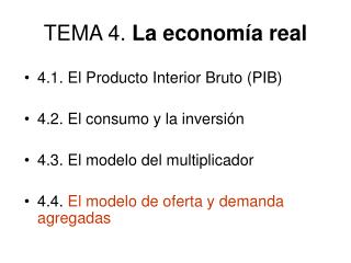 TEMA 4. La economía real