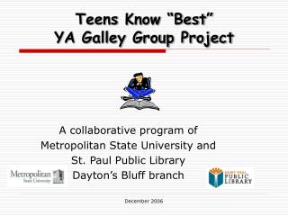 Teens Know “Best” YA Galley Group Project