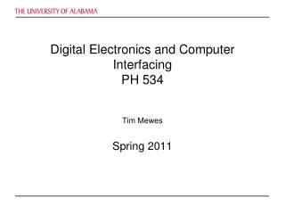 Digital Electronics and Computer Interfacing PH 534