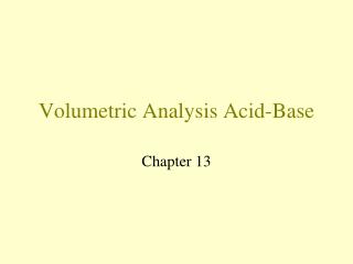Volumetric Analysis Acid-Base