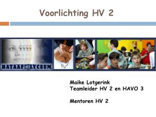 Voorlichting HV 2