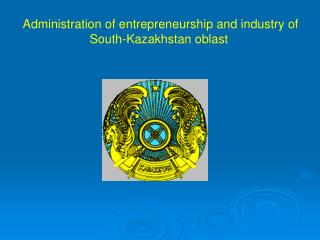 Administration of entrepreneurship and industry of South-Kazakhstan oblast