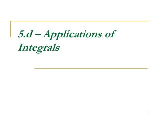 5.d – Applications of Integrals