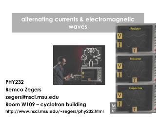 alternating currents &amp; electromagnetic waves