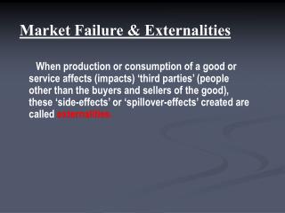 Market Failure &amp; Externalities