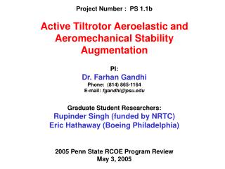 Project Number : PS 1.1b Active Tiltrotor Aeroelastic and Aeromechanical Stability Augmentation