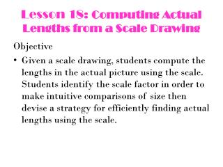 Lesson 18: Computing Actual Lengths from a Scale Drawing