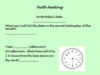 Math Meeting Write today’s date. __________________________