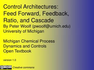 Control Architectures: Feed Forward, Feedback, Ratio, and Cascade