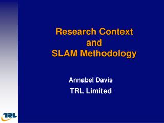 Research Context and SLAM Methodology
